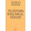 Felsefenin Başlangıç İlkeleri