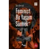 Feminist Bir Yaşam Sürmek