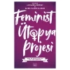 Feminist Ütopya Projesi