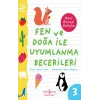 Fen ve Doğa İle Uyumlanma Becerileri