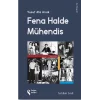 Fena Halde Mühendis