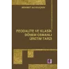 Feodalite ve Klasik Dönem Osmanlı Üretim Tarzı