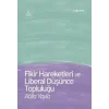 Fikir Hareketleri ve Liberal Düşünce Topluluğu