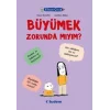 Filozof Çocuk : Büyümek Zorunda mıyım?