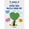 Filozof Çocuk - Doğa Bizi Mutlu Eder mi?