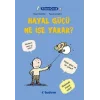Filozof Çocuk : Hayal Gücü Ne İşe Yarar?