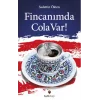 Fincanımda Cola Var