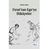 Fırattan Egeye Hikayeler