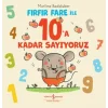 Fırfır Fare ile 10a Kadar Sayıyoruz (Ciltli)