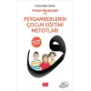 Fıtrat Pedagojisi-2 / Peygamberlerin Çocuk Eğitimi Me-totları