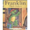 Franklin Okula Gidiyor