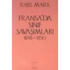 Fransada Sınıf Savaşımları 1848-1850