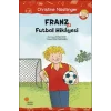 Franz ve Futbol Hikayesi