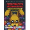 Freddy’nin Pizza Dükkânı’nda Beş Gece : Fazbear’ın Korkunç Tipleri : Top Havuzunun Derinliklerinde