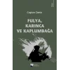 Fulya, Karınca ve Kaplumbağa