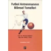 Futbol Antrenmanının Bilimsel Temelleri