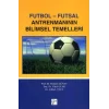 Futbol - Futsal Antrenmanın Bilimsel Temelleri