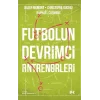 Futbolun Devrimci Antrenörleri