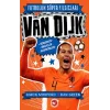 Futbolun Süper Yıldızları - Van Dijk Gerçekler, Hikayeler, İstatistikler