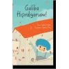 Galiba Hışırdıyorum!