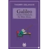 Galileo - Gözleri Yıldızlarda Bir Bilim Adamı