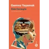 Gamsız Yaşamak