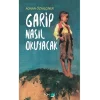 Garip Nasıl Okuyacak