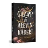 Gazap ve Alevin Kaderi