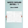 Gazete Yazıları Aktüel - 1