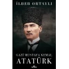 Gazi Mustafa Kemal Atatürk