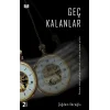 Geç Kalanlar