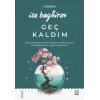 Geç Kaldım