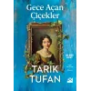 Gece Açan Çiçekler