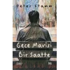 Gece Mavisi Bir Saatte