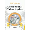 Gecede Saklı Yalnız Aşklar