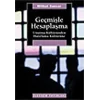 Geçmişle Hesaplaşma: Unutma Kültüründen Hatırlama Kültürüne