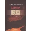 Geçmişten Günümüze Kıbrıs