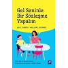 Gel Seninle Bir Sözleşme Yapalım