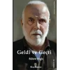 Geldi ve Geçti