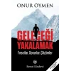Geleceği Yakalamak - Fırsatlar Sorular ve Çözümler