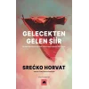 Gelecekten Gelen Şiir