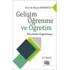 Gelişim Öğrenme ve Öğretim - Kuramdan Uygulamaya