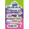 Gemiler - Buluşlar ve Serüvenleri