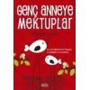 Genç Anneye Mektuplar