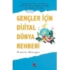 Gençler İçin Dijital Dünya Rehberi