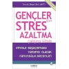 Gençler için Stres Azaltma Çalışma Kitabı