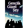 Gençlik Güzel Şey