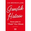 Gençlik Hatası: Steve Jobsın “Öteki” Kızı Olmak