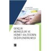 Gençlik Merkezleri ve Hizmet Kalitesinin Değerlendirilmesi