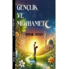 Gençlik ve Merhamet